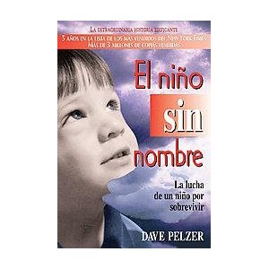 El niño sin nombre / A Child Called It (Paperback) by David J. Pelzer - 1 of 1