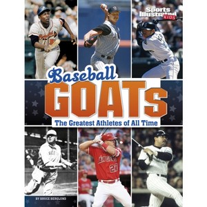 Baseball Goats - (Sports Illustrated Kids: Goats) by  Bruce Berglund (Hardcover) - 1 of 1