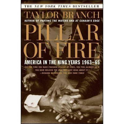 Pillar of Fire - (America in the King Years) by  Taylor Branch (Paperback)