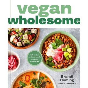 Vegan Wholesome - by  Brandi Doming (Hardcover) - 1 of 1