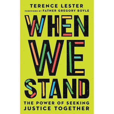 When We Stand - by  Terence Lester (Paperback)