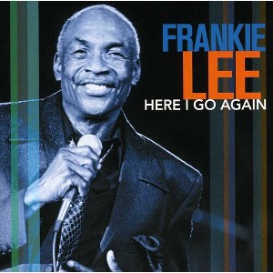 Frankie Lee - Here I Go Again (CD) - 1 of 1