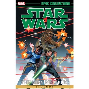 Star Wars Legends Epic Collection: The New Republic Vol. 1 [New Printing] - by  Timothy Zahn & Marvel Various (Paperback) - 1 of 1