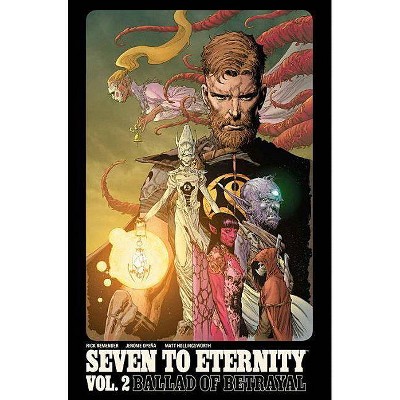 Seven to Eternity Volume 2 - by  Rick Remender (Paperback)