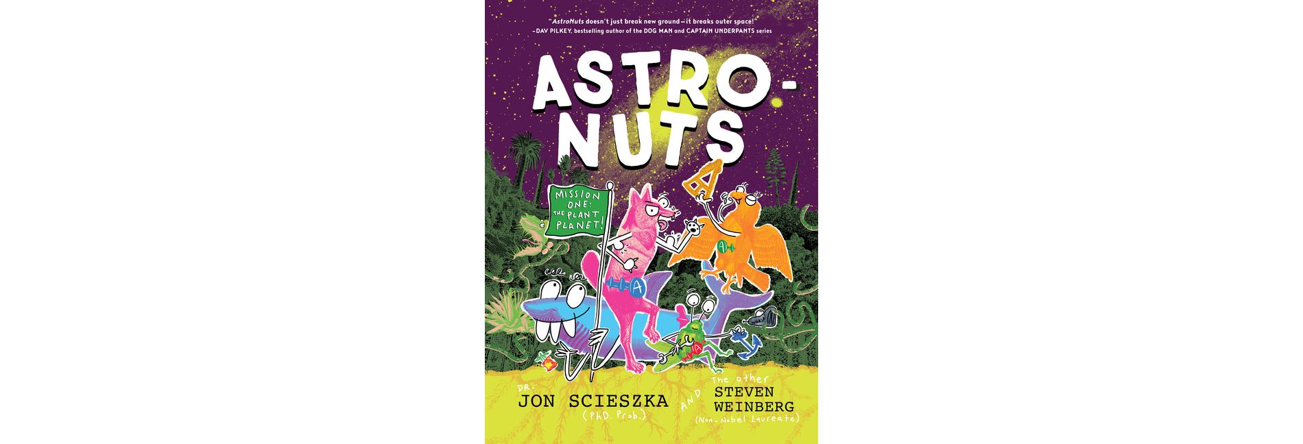 Astronuts Mission One: The Plant Planet - by  Jon Scieszka (Paperback)