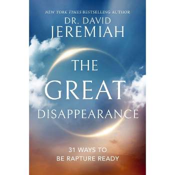 The Great Disappearance - by David Jeremiah