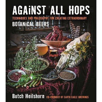  Against All Hops - by  George Heilshorn (Paperback) 