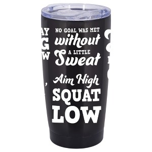 100 North 20 Ounce Stainless Steel On the Go Travel Tumbler With Push Top Lid, Aim High Squat Low Black - 1 of 4