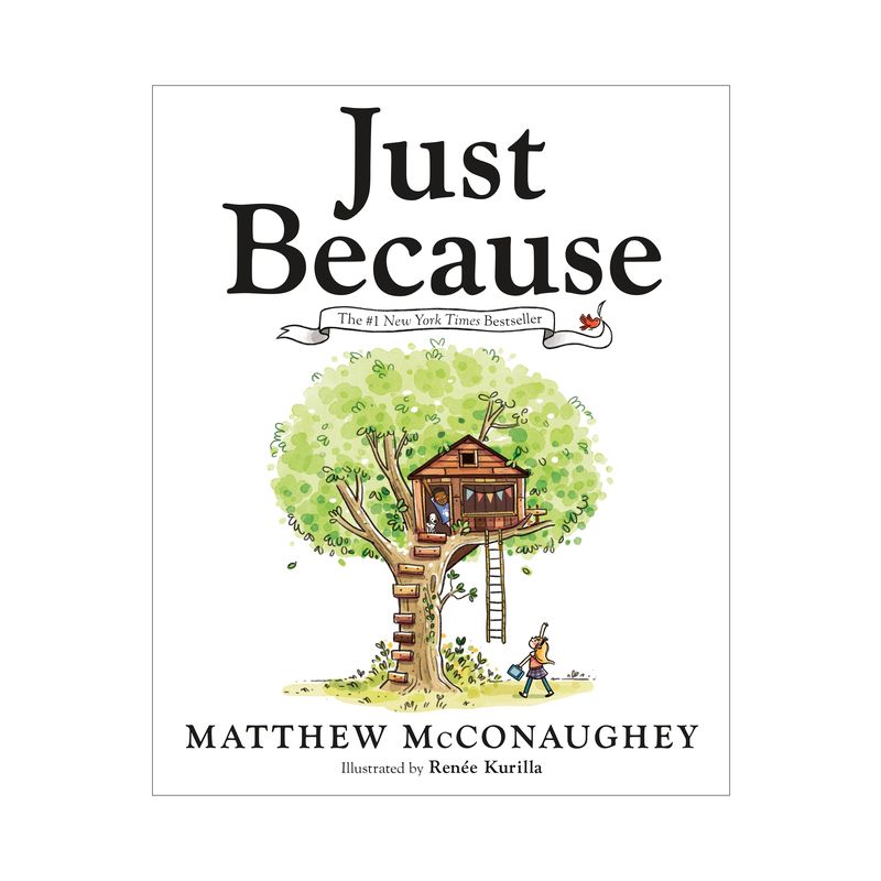 Just Because - by  Matthew McConaughey (Hardcover), 1 of 2