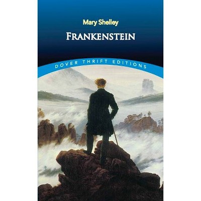 Frankenstein - (Dover Thrift Editions) by  Mary Shelley (Paperback)