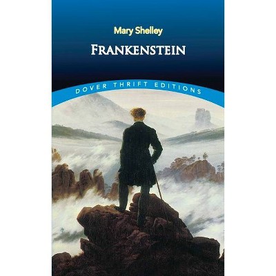 Frankenstein - (Dover Thrift Editions) by  Mary Shelley (Paperback)