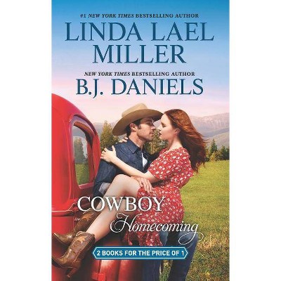 Cowboy Homecoming : Big Sky Summer -  by Linda Lael Miller & B.j. Daniels (Paperback)