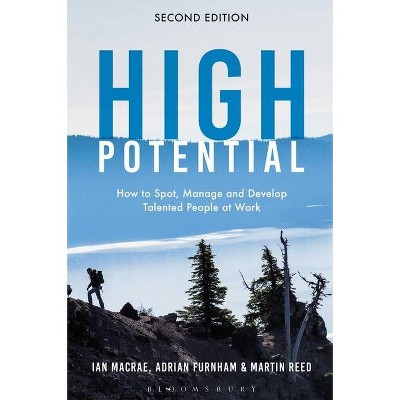 High Potential - by  Ian MacRae & Adrian Furnham & Martin Reed (Paperback)