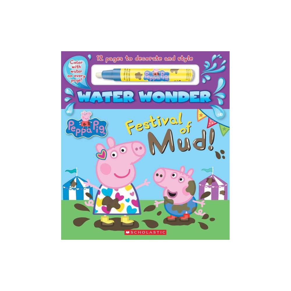 ISBN 9781338345391 product image for Festival Of Mud! - By Scholastic Inc. ( Hardcover ) | upcitemdb.com