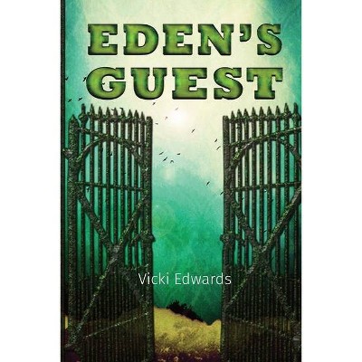 Eden's Guest - by  Vicki Edwards (Paperback)