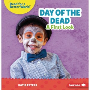 Day of the Dead - (Read about Holidays (Read for a Better World (Tm))) by  Katie Peters (Paperback) - 1 of 1