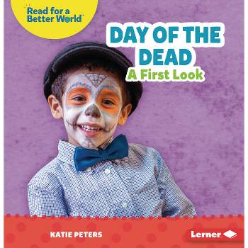Day of the Dead - (Read about Holidays (Read for a Better World (Tm))) by  Katie Peters (Paperback)