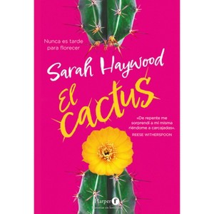 El cactus - by  Sarah Haywood (Paperback) - 1 of 1