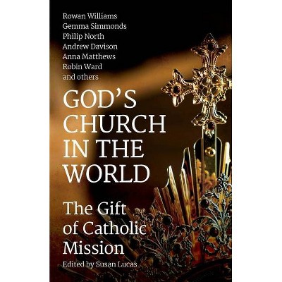 God's Church in the World - by  Susan Lucas (Paperback)