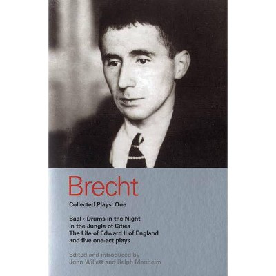 Brecht Collected Plays - (World Classics) by  Bertolt Brecht (Paperback)