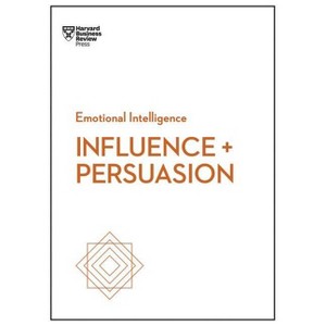 Influence and Persuasion (HBR Emotional Intelligence Series) - (Paperback) - 1 of 1