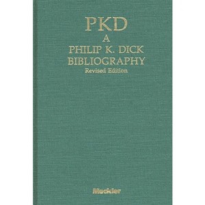 Pkd - (Bibliographies and Indexes in Science Fiction, Fantasy, and) 2nd Edition by  Daniel J H Levack (Hardcover) - 1 of 1