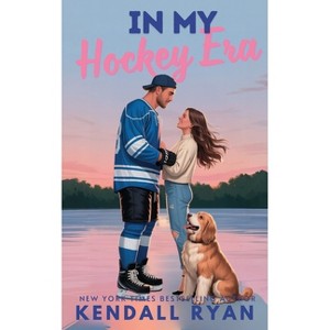 In My Hockey Era - (Must Love Hockey) by  Kendall Ryan (Paperback) - 1 of 1
