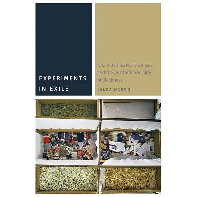 Experiments in Exile - (Commonalities) by  Laura Harris (Paperback)