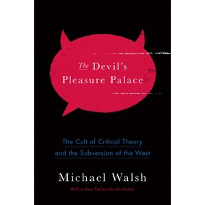 The Devil's Pleasure Palace - by  Michael Walsh (Paperback) - 1 of 1