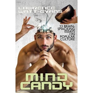 Mind Candy - by  Lawrence Watt-Evans (Paperback) - 1 of 1