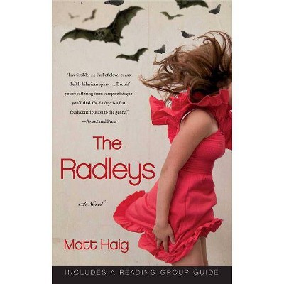 The Radleys - by  Matt Haig (Paperback)