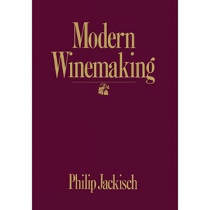Modern Winemaking - by  Philip Jackisch (Hardcover) - 1 of 1