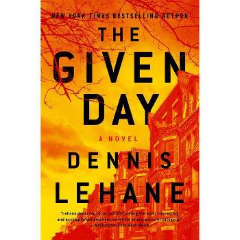 The Given Day - (Joe Coughlin) by  Dennis Lehane (Paperback)
