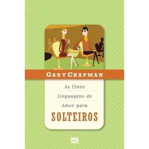 As cinco linguagens do amor para solteiros - by  Gary Chapman (Paperback) - 1 of 1