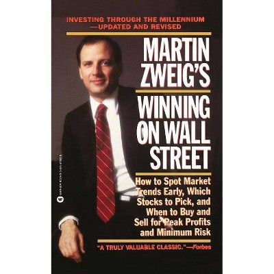 Martin Zweig Winning on Wall Street - (Paperback)