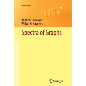 Spectra of Graphs - (Universitext) by  Andries E Brouwer & Willem H Haemers (Paperback) - 1 of 1