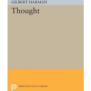 Thought - (Princeton Legacy Library) by Gilbert H Harman - 1 of 1