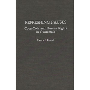 Refreshing Pauses - by  Henry J Frundt (Hardcover) - 1 of 1