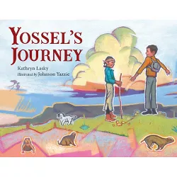 Yossel's Journey - by  Kathryn Lasky (Hardcover)