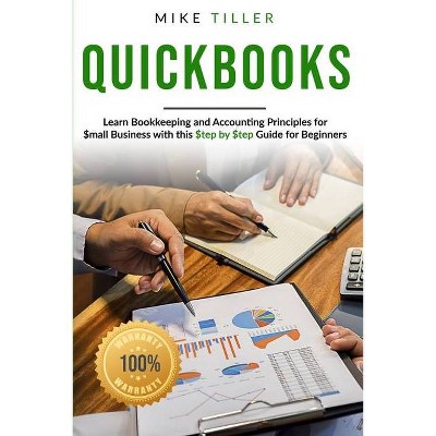 Quickbooks 101 - by  Mike Tiller (Paperback)