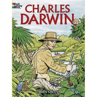 Charles Darwin - (Dover Coloring Books) by  John Green (Paperback)