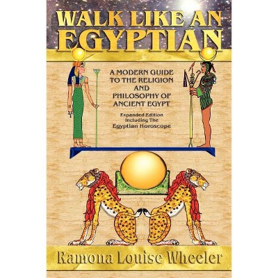 Walk Like an Egyptian - by Ramona Louise Wheeler