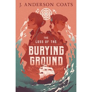 The Loss of the Burying Ground - by J Anderson Coats - 1 of 1