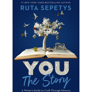 You: The Story - by Ruta Sepetys - 1 of 1