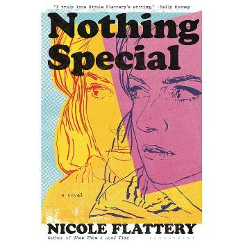 Nothing Special - by Nicole Flattery
