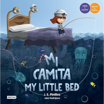 Mi Camita (en Inglés Y Español) / My Little Bed (in English And 