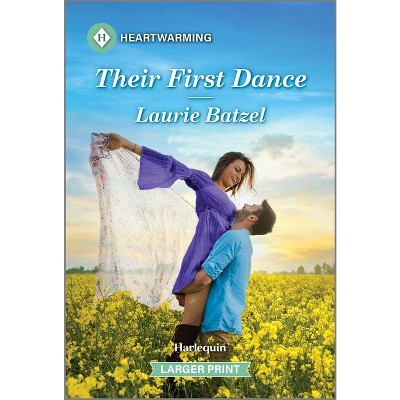 Their First Dance - (Crystal Hill Romance) Large Print by  Laurie Batzel (Paperback)