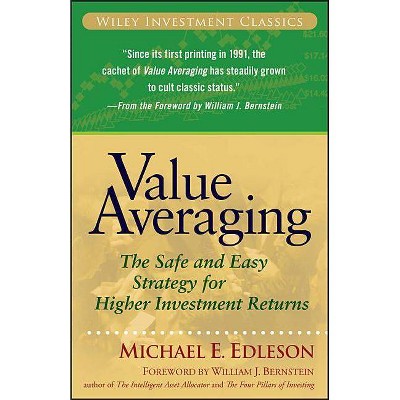 Value Averaging - (Wiley Investment Classics) by  Michael E Edleson (Paperback)