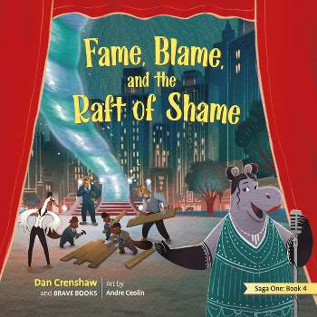 Fame, Blame, and the Raft of Shame - (Freedom Island) by  Dan Crenshaw (Mixed Media Product)