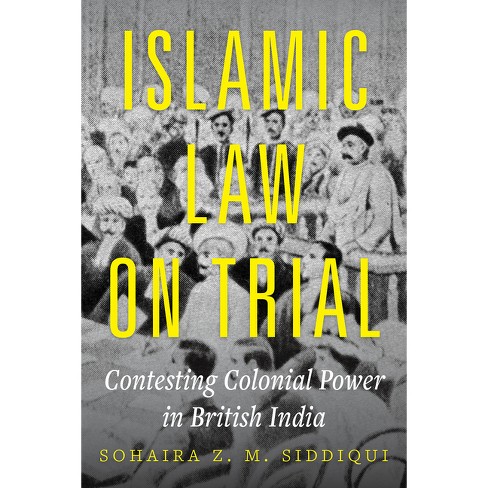 Islamic Law on Trial - by Sohaira Z M Siddiqui - image 1 of 1